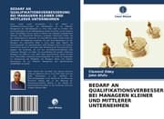 Cover von BEDARF AN QUALIFIKATIONSVERBESSERUNG BEI MANAGERN KLEINER UND MITTLERER UNTERNEHMEN