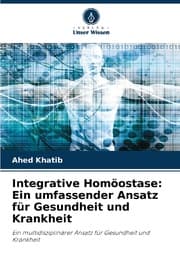 Cover von Integrative Homöostase: Ein umfassender Ansatz für Gesundheit und Krankheit