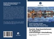 Cover von Soziale Repräsentationen im Angesicht unfreiwilliger Umsiedlung