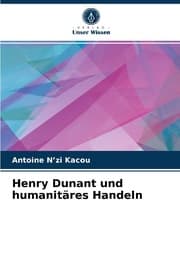 Cover von Henry Dunant und humanitäres Handeln