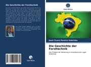 Cover von Die Geschichte der Forsttechnik
