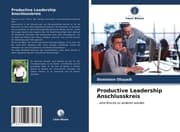 Cover von Productive Leadership Anschlusskreis
