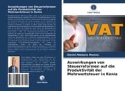 Cover von Auswirkungen von Steuerreformen auf die Produktivität der Mehrwertsteuer in Kenia