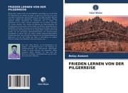 Cover von FRIEDEN LERNEN VON DER PILGERREISE