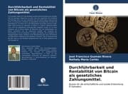Cover von Durchführbarkeit und Rentabilität von Bitcoin als gesetzliches Zahlungsmittel.