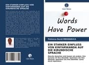 Cover von EIN STARKER EINFLUSS VON KINYARWANDA AUF DIE KIRUNDISCHE SPRACHE