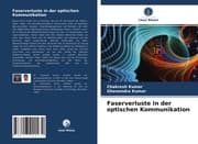 Cover von Faserverluste in der optischen Kommunikation