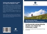 Cover von Umfassende geografische Studie von Topes de Collantes, Kuba