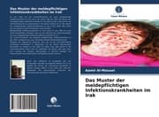 Cover von Das Muster der meldepflichtigen Infektionskrankheiten im Irak