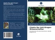 Cover von Chiptin Der Anti-Drogen-Wissenschaftler