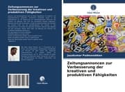 Cover von Zeitungsannoncen zur Verbesserung der kreativen und produktiven Fähigkeiten