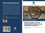 Cover von Kleinerzeuger auf der Suche nach einem neuen ländlichen Horizont