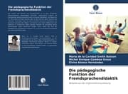 Cover von Die pädagogische Funktion der Fremdsprachendidaktik