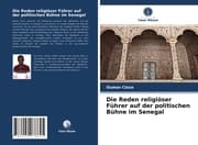 Cover von Die Reden religiöser Führer auf der politischen Bühne im Senegal