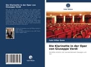Cover von Die Klarinette in der Oper von Giuseppe Verdi