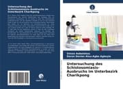 Cover von Untersuchung des Schistosomiasis-Ausbruchs im Unterbezirk Charikpong