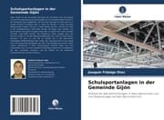 Cover von Schulsportanlagen in der Gemeinde Gijón
