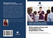Cover von Bildungsberatung und Pädagogischer Begleitplan (PAP)