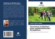 Cover von Tourismus im Rahmen einer postfordistischen Perspektive
