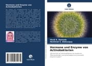 Cover von Hormone und Enzyme von Actinobakterien