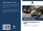 Cover von Wildtiermanagement in Kuba
