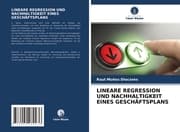 Cover von LINEARE REGRESSION UND NACHHALTIGKEIT EINES GESCHÄFTSPLANS