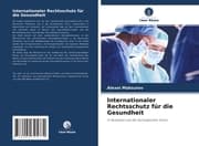 Cover von Internationaler Rechtsschutz für die Gesundheit