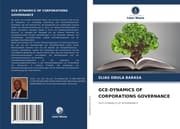 Cover von GCE-DYNAMICS OF CORPORATIONS GOVERNANCE