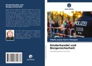 Cover von Kinderhandel und Bürgersicherheit