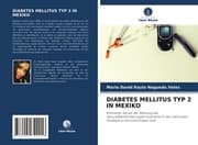 Cover von DIABETES MELLITUS TYP 2 IN MEXIKO