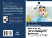 Cover von Bewertung der Versiegelungsfähigkeit und Mikroleckage von Gruben- und Fissurenversiegelungen
