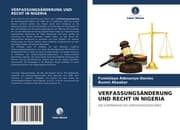 Cover von VERFASSUNGSÄNDERUNG UND RECHT IN NIGERIA