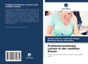 Cover von Problemorientiertes Lernen in der zwölften Klasse