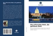 Cover von Die erforschte Welt, die gelittene Welt
