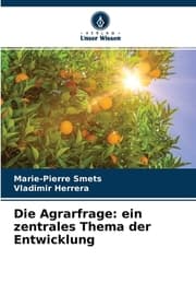 Cover von Die Agrarfrage: ein zentrales Thema der Entwicklung
