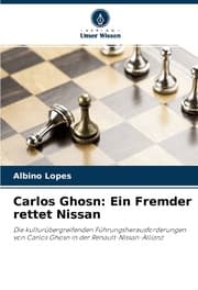 Cover von Carlos Ghosn: Ein Fremder rettet Nissan