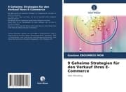 Cover von 9 Geheime Strategien für den Verkauf Ihres E-Commerce