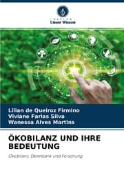 Cover von ÖKOBILANZ UND IHRE BEDEUTUNG