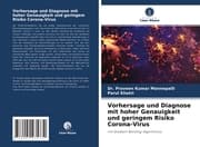 Cover von Vorhersage und Diagnose mit hoher Genauigkeit und geringem Risiko Corona-Virus