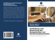 Cover von Ausbildung und Bewertung der Kompetenzen von Hochschulabsolventen