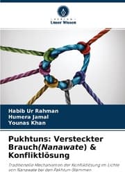 Cover von Pukhtuns: Versteckter Brauch(Nanawate) & Konfliktlösung