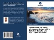 Cover von Grundsätze für einen wirksamen Unterricht in Schulen, Berufs- und NACTE-Hochschulen