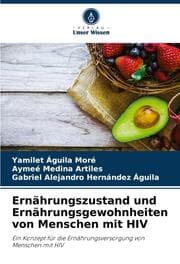 Cover von Ernährungszustand und Ernährungsgewohnheiten von Menschen mit HIV