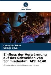 Cover von Einfluss der Vorwärmung auf das Schweißen von Schmiedestahl AISI 4140