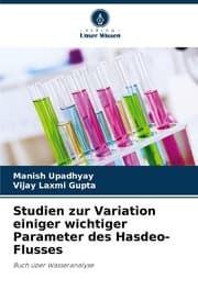 Cover von Studien zur Variation einiger wichtiger Parameter des Hasdeo-Flusses