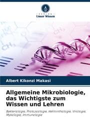 Cover von Allgemeine Mikrobiologie, das Wichtigste zum Wissen und Lehren
