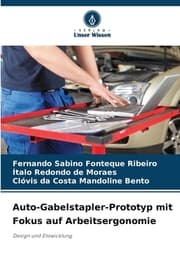 Cover von Auto-Gabelstapler-Prototyp mit Fokus auf Arbeitsergonomie