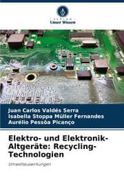 Cover von Elektro- und Elektronik-Altgeräte: Recycling-Technologien