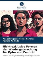 Cover von Nicht-exklusive Formen der Wiedergutmachung für Opfer von Femizid