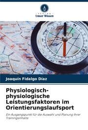 Cover von Physiologisch-physiologische Leistungsfaktoren im Orientierungslaufsport